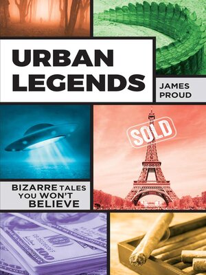 cover image of Urban Legends: Bizarre Tales You Won't Believe